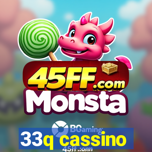 33q cassino